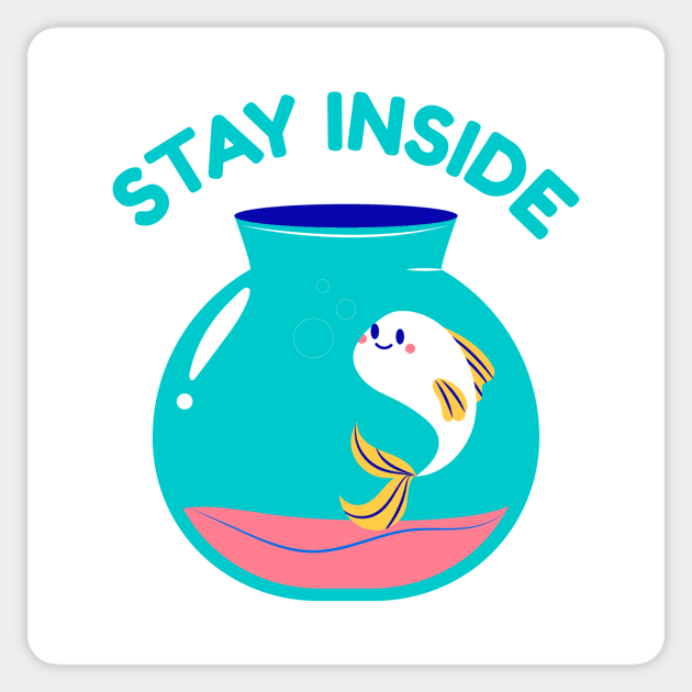 Stay Inside Sticker by RainbowAndJackson